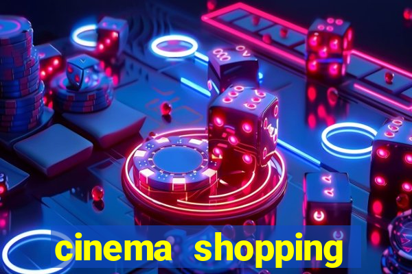 cinema shopping conquista sul